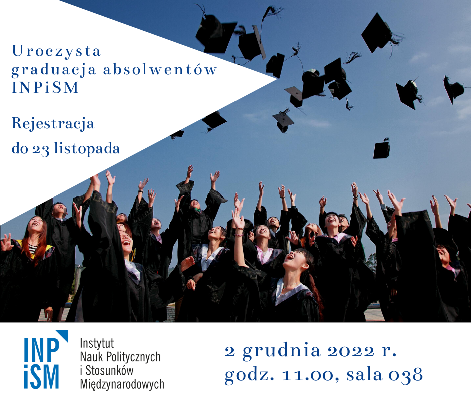 Uroczystość graduacji absolwentów i absolwentek INPiSM w 2022 roku