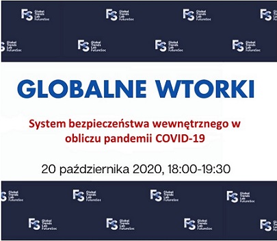 miniatura Globalne Wtorki: System bezpieczeństwa wewnętrznego w obliczu pandemii COVID-19 - seminarium online